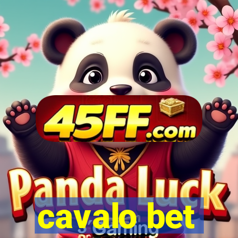cavalo bet
